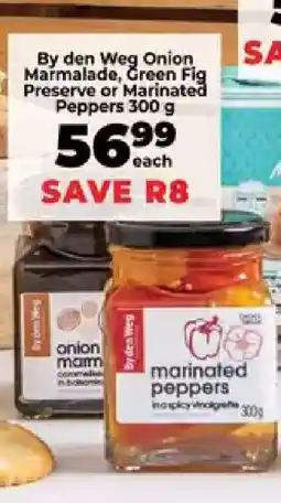 Food Lover's Market By den Weg Onion Marmalade, Green Fig Preserve or Marinated Peppers 300 g offer