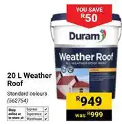 Builders Warehouse Duram 20L Weather Roof 562754 offer