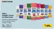 Builders Warehouse Rust Oleum 340g Painters Touch 2x Ultra Cover 418440, 418433, 771989 offer