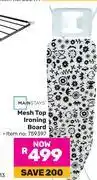 Game Mainstays Mesh Top Ironing Board 759397 offer
