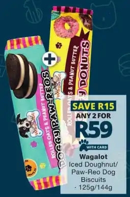 Checkers Wagalot Iced Doughnut/ Paw-Reo Dog Biscuits offer