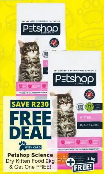 Checkers Petshop Science Dry Kitten Food offer