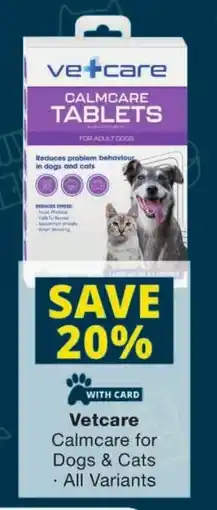 Checkers Vetcare Calmcare for Dogs & Cats offer