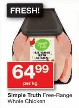 Checkers Hyper Simple Truth Free-Range Whole Chicken offer