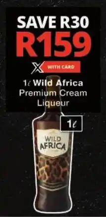 Checkers Hyper Wild Africa Premium Cream Liqueur offer