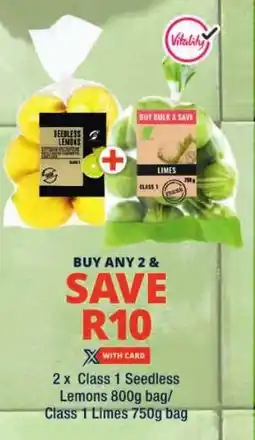 Checkers Class 1 Seedless Lemons/ Class 1 Limes offer