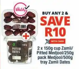 Checkers Zamli/ Pitted Medjool/ Medjool/ Zamli Dates offer