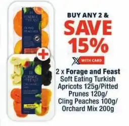 Checkers Forage and Feast Soft Eating Turkish Apricots/ Pitted Prunes/ Cling Peaches/ Orchard Mix offer