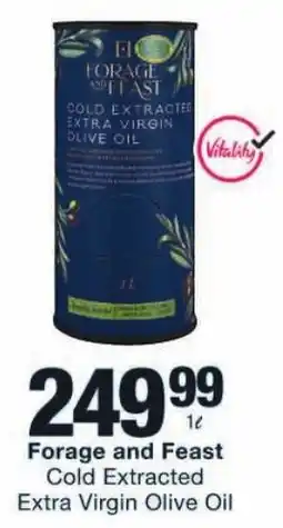 Checkers Forage and Feast Cold Extracted Extra Virgin Olive Oil offer