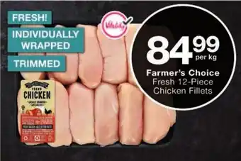 Checkers Farmer's Choice Fresh Chicken Fillets offer