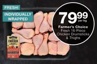 Checkers Farmer's Choice Fresh Chicken Drumsticks & Thighs offer