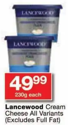Checkers Lancewood Cream Cheese All Variants offer