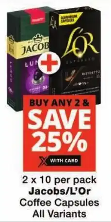 Checkers Jacobs/ L'Or Coffee Capsules All Variants offer