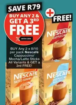 Checkers Nescafé Cappuccino/ Mocha/ Latte Sticks All Variants offer