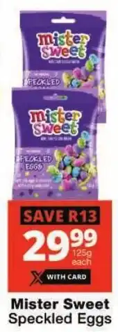 Checkers Mister Sweet Speckled Eggs offer