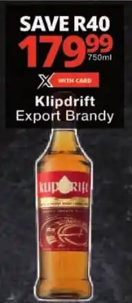 Checkers Klipdrift Export Brandy offer