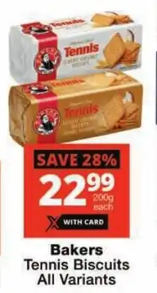 Checkers Bakers Tennis Biscuits All Variants offer