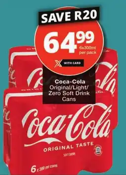 Checkers Coca-Cola Original/ Light/ Zero Soft Drink Cans offer