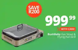 Checkers BushBaby Gas Stove & Frying Pan Grill offer