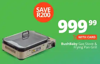 Checkers BushBaby Gas Stove & Frying Pan Grill offer
