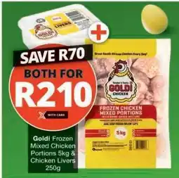 Checkers Goldi Frozen Mixed Chicken Portions 5kg & Chicken Livers 250g offer