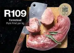 Checkers Farmstead Pork Fillet offer
