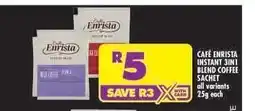 Shoprite CAFÉ ENRISTA INSTANT 3IN1 BLEND COFFEE SACHET offer