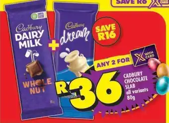Shoprite CADBURY CHOCOLATE SLAB all variants 80g offer