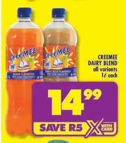 Shoprite CREEMEE DAIRY BLEND all variants offer