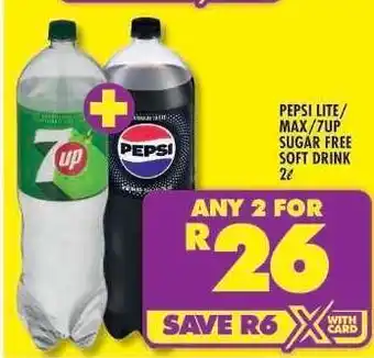 Shoprite PEPSI LITE/MAX/7UP SUGAR FREE SOFT DRINK 2ℓ offer