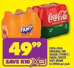 Shoprite COCA-COLA ORIGINAL/NO SUGAR/STONEY/FANTA/SPRITE SOFT DRINK 6x300ml per pack offer