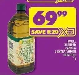 Shoprite Bwell Blended Canola & Extra Virgin Olive Oil 1ℓ offer