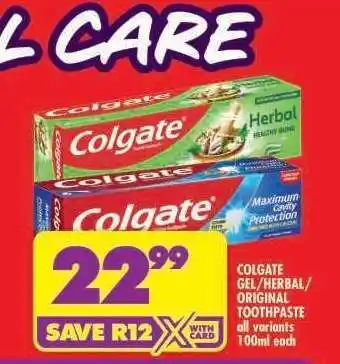 Shoprite COLGATE GEL/HERBAL/ORIGINAL TOOTHPASTE offer