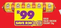 Shoprite GOLDI VALUE CHICKEN POLONY 2kg offer