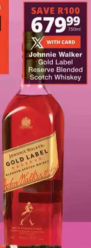 Checkers Johnnie Walker Gold Label Reserve Blended Scotch Whiskey offer
