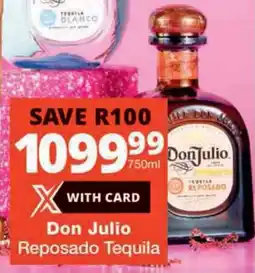 Checkers Don Julio Reposado Tequila offer