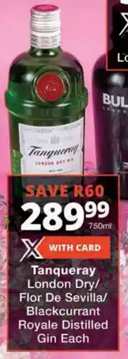 Checkers Tanqueray London Dry/ Flor De Sevilla/ Blackcurrant Royale Distilled Gin offer