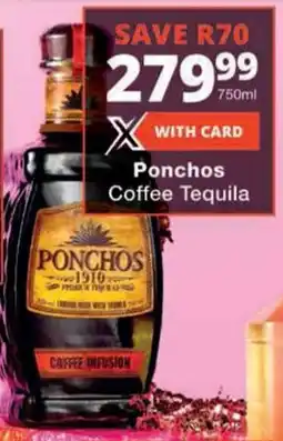 Checkers Ponchos Coffee Tequila offer