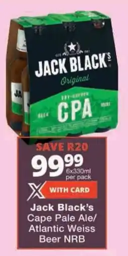 Checkers Jack Black's Cape Pale Ale/ Atlantic Weiss Beer NRB offer