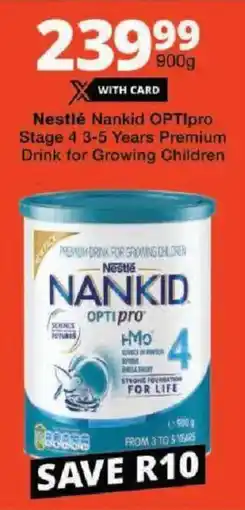 Checkers Nestlé Nankid OPTIpro Stage 4 3-5 Years Premium Drink for Growing Children offer