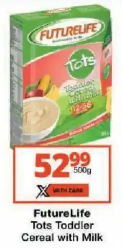Checkers FutureLife Tots Toddler Cereal with Milk offer