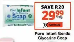 Checkers Pure Infant Gentle Glycerine Soap offer
