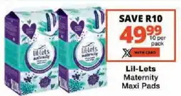Checkers Lil-Lets Maternity Maxi Pads offer