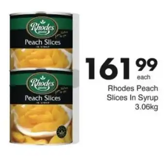 Save Hyper Rhodes Peach Slices In Syrup offer