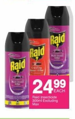Save Raid Insecticide 300ml Excluding Max offer