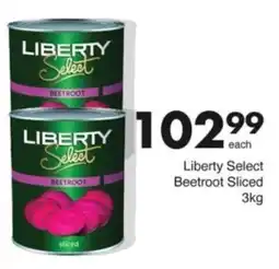 Save Hyper Liberty Select Beetroot Sliced offer