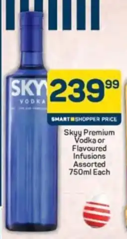 Pick n Pay Liquor Skyy Premium Vodka or Flavoured Infusions Assorted offer