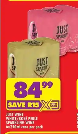 Shoprite JUST WINE WHITE/ROSÉ PERLÉ SPARKLING WINE offer