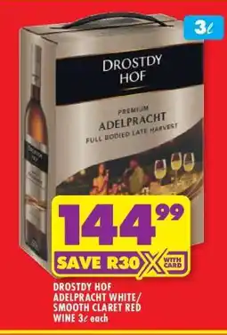 Shoprite DROSTDY HOF ADELPRACHT WHITE / SMOOTH CLARET RED WINE 3ℓ each offer