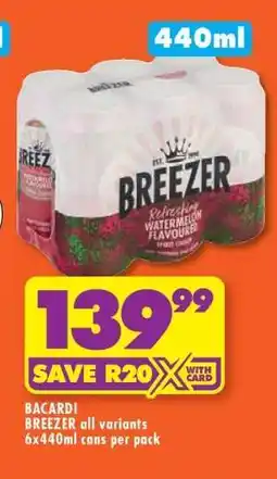 Shoprite BACARDI BREEZER all variants offer